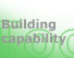 Building capability