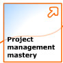 Project management mastery