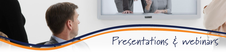 Presentations and webinars